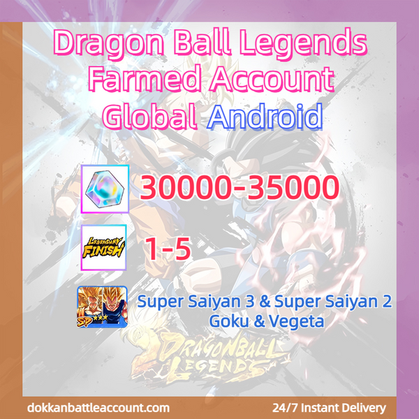 [ Global | Android] Dragon Ball Legends Farmed Account with 30k Gems SP Super Saiyan 3 & Super Saiyan 2 Goku & Vegeta