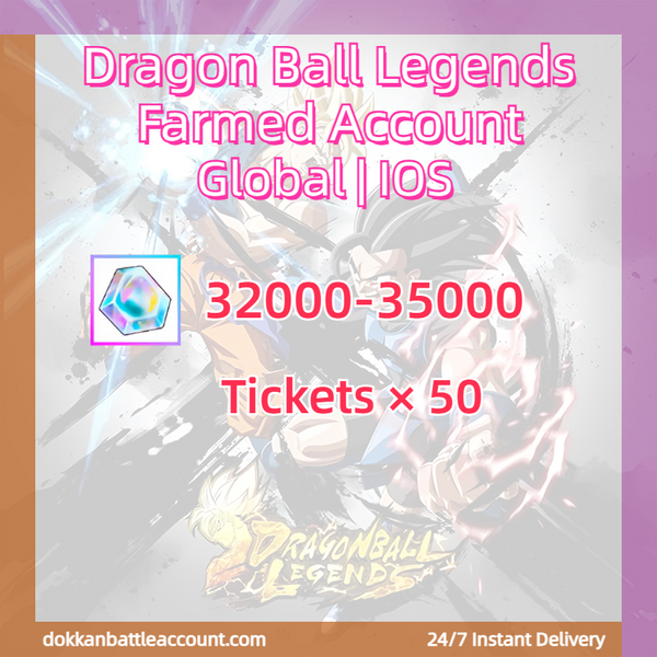 [ Global | IOS ] Dragon Ball Legends Farmed Account with 32k+Crystals+50 Tickets