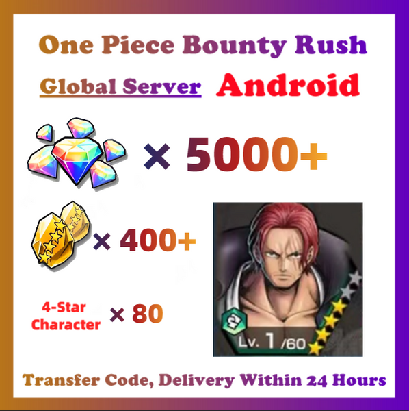 [Global] One Piece Bounty Rush OPBR 5000+ Gems 400+ Gold Fragments With Film Red Shanks Starter Account For Android