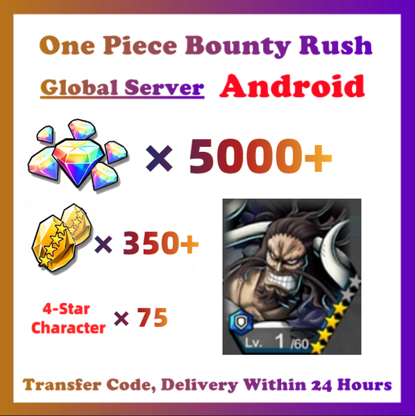 [Global] One Piece Bounty Rush OPBR 5000+ Gems 350+ Gold Fragments With Kaido Starter Account For Android