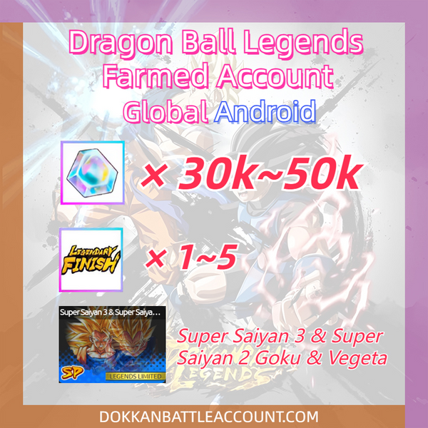 [ Global | Android ] Dragon Ball Legends Farmed Account with 35k~45k Gems SP Super Saiyan 3 & Super Saiyan 2 Goku & Vegeta