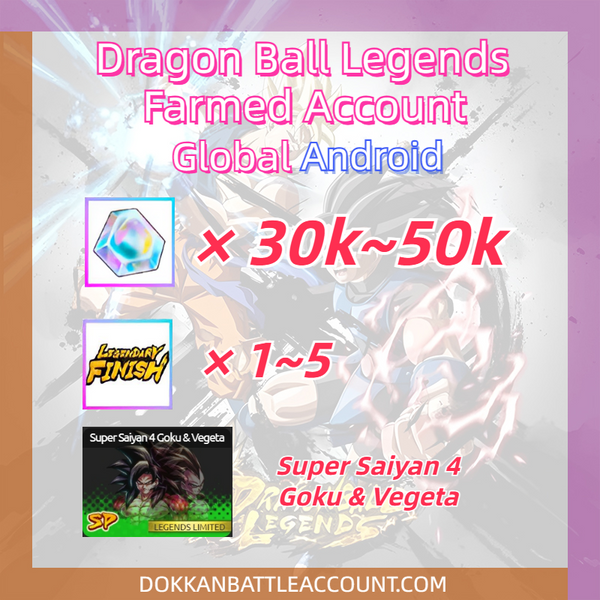 [ Global | Android ] Dragon Ball Legends Farmed Account with 35k~45k+ Crystals 1~5 LF Super Saiyan 4 Goku & Vegeta