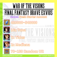 ( Global ) WAR OF THE VISIONS FFBE Fresh Starter Account With Yuna Tidus Mediena 480K+ Visiore And 70+ Random UR Characters